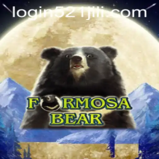 Explore the Thrilling World of FormosaBear: A Deep Dive into 521jili