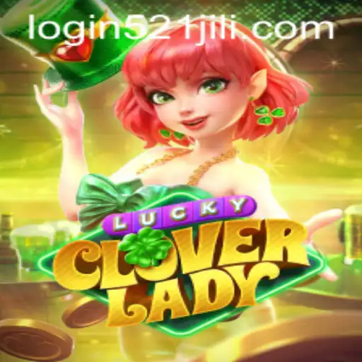 Discover the Magic of LuckyCloverLady: A New Gaming Sensation